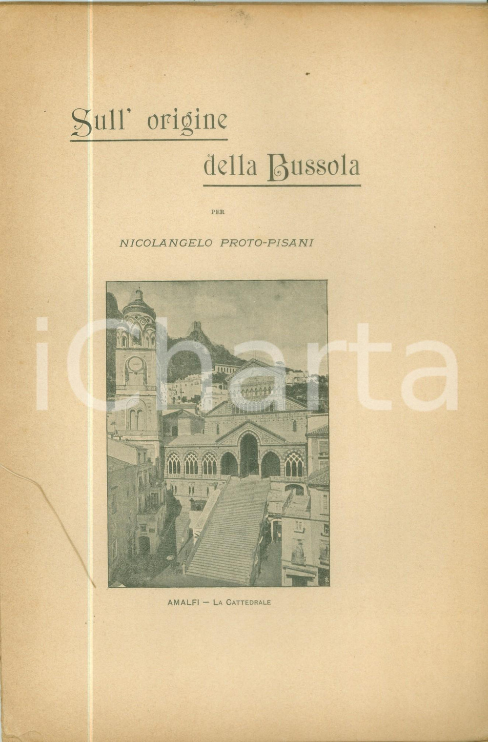 Libro, pubblicazione d epoca 1901 Nicolangelo PROTOPISANI Origine della Bussola Pubblicazione DANNEGGIATA 1