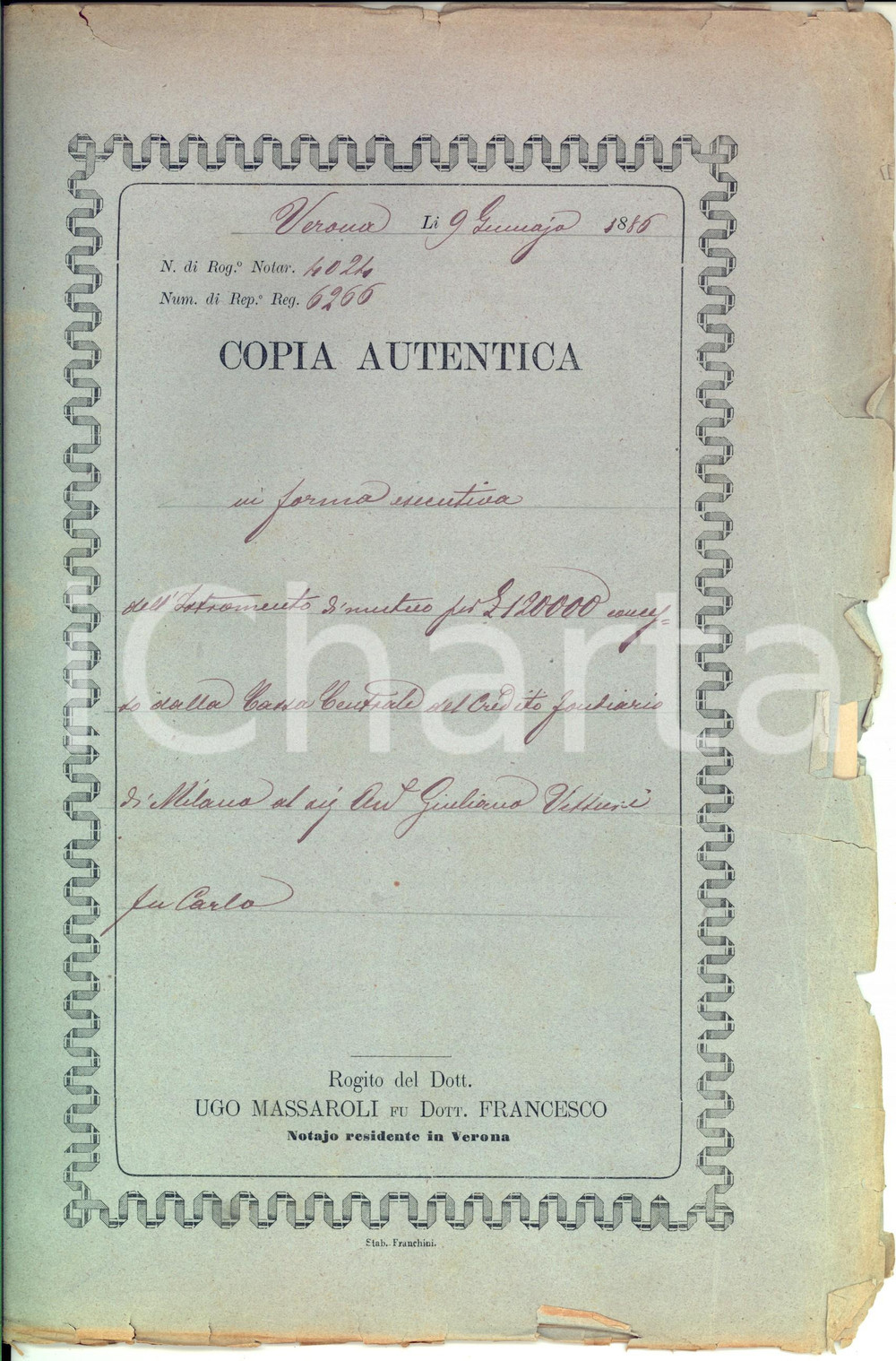 Documento originale, autentico 1886 VERONA Contratto mutuo Credito Fondiario di Milano a Giuliano VITTURI 1