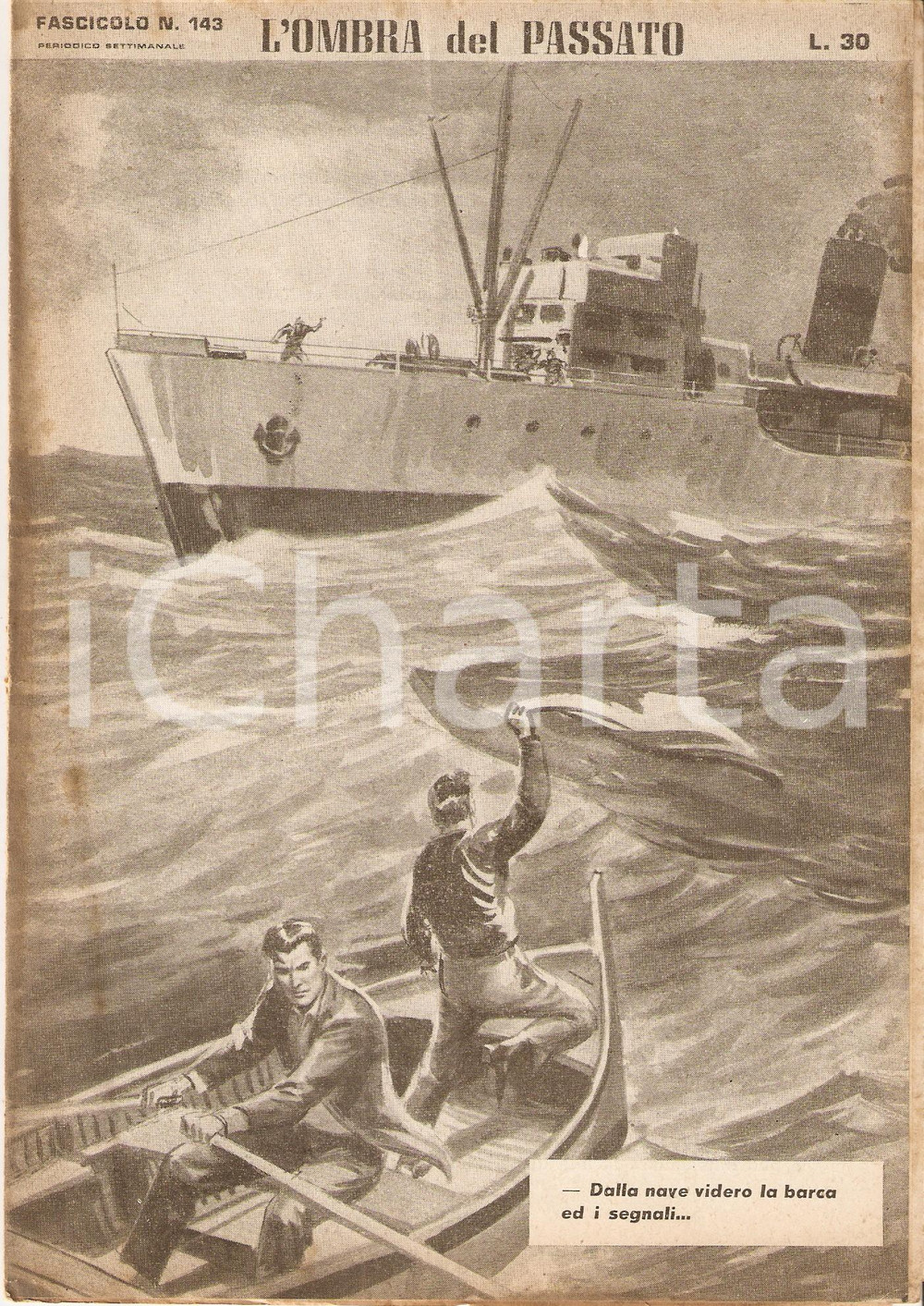 Giornale, rivista storica 1956 OMBRA DEL PASSATO Jean DE VALLORBE Naufraghi salvati da nave Fascicolo 143 1