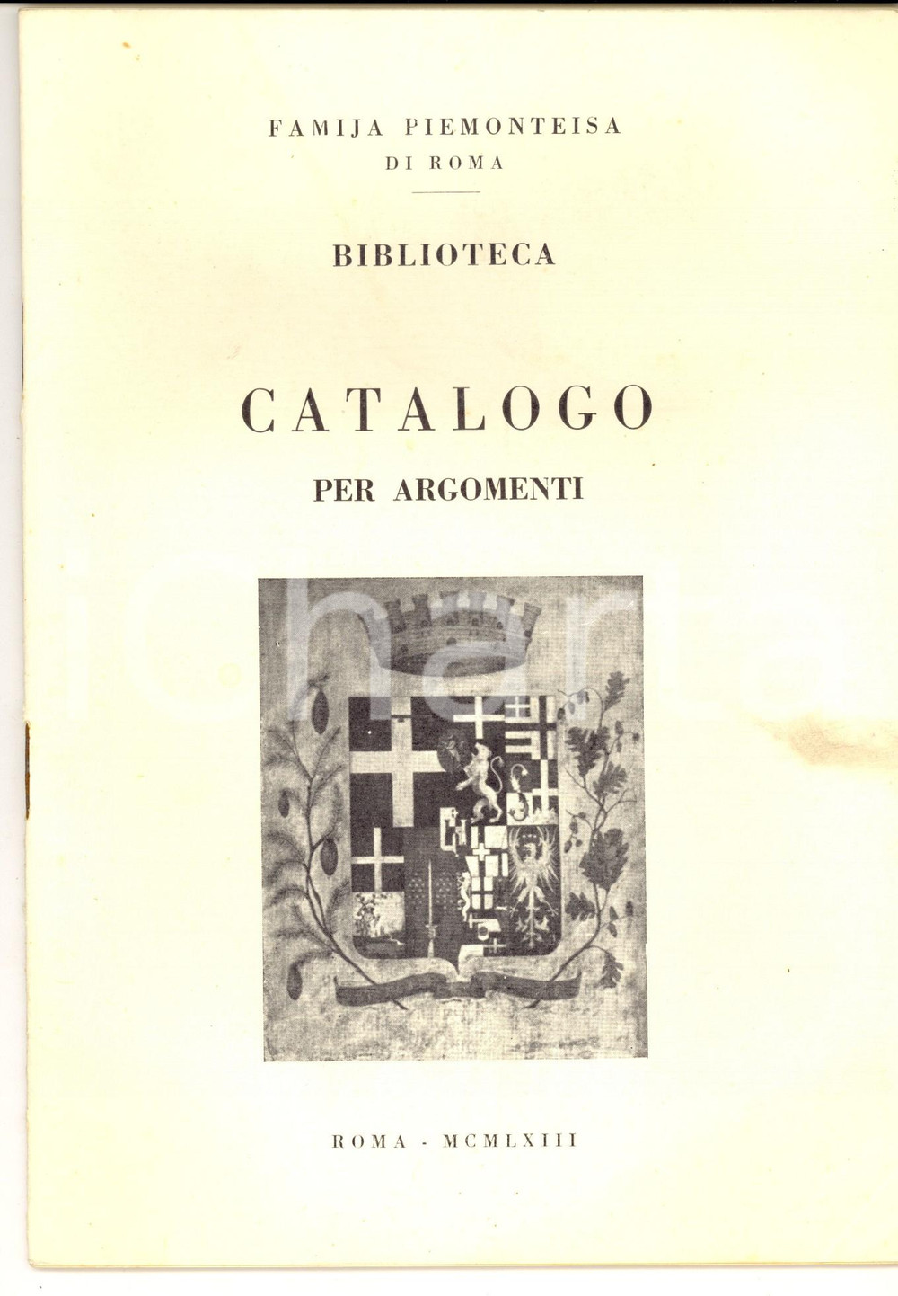 Libro, pubblicazione d epoca 1963 ROMA FAMIJA PIEMONTEISA Biblioteca  Catalogo per argomenti 33 pp. 1