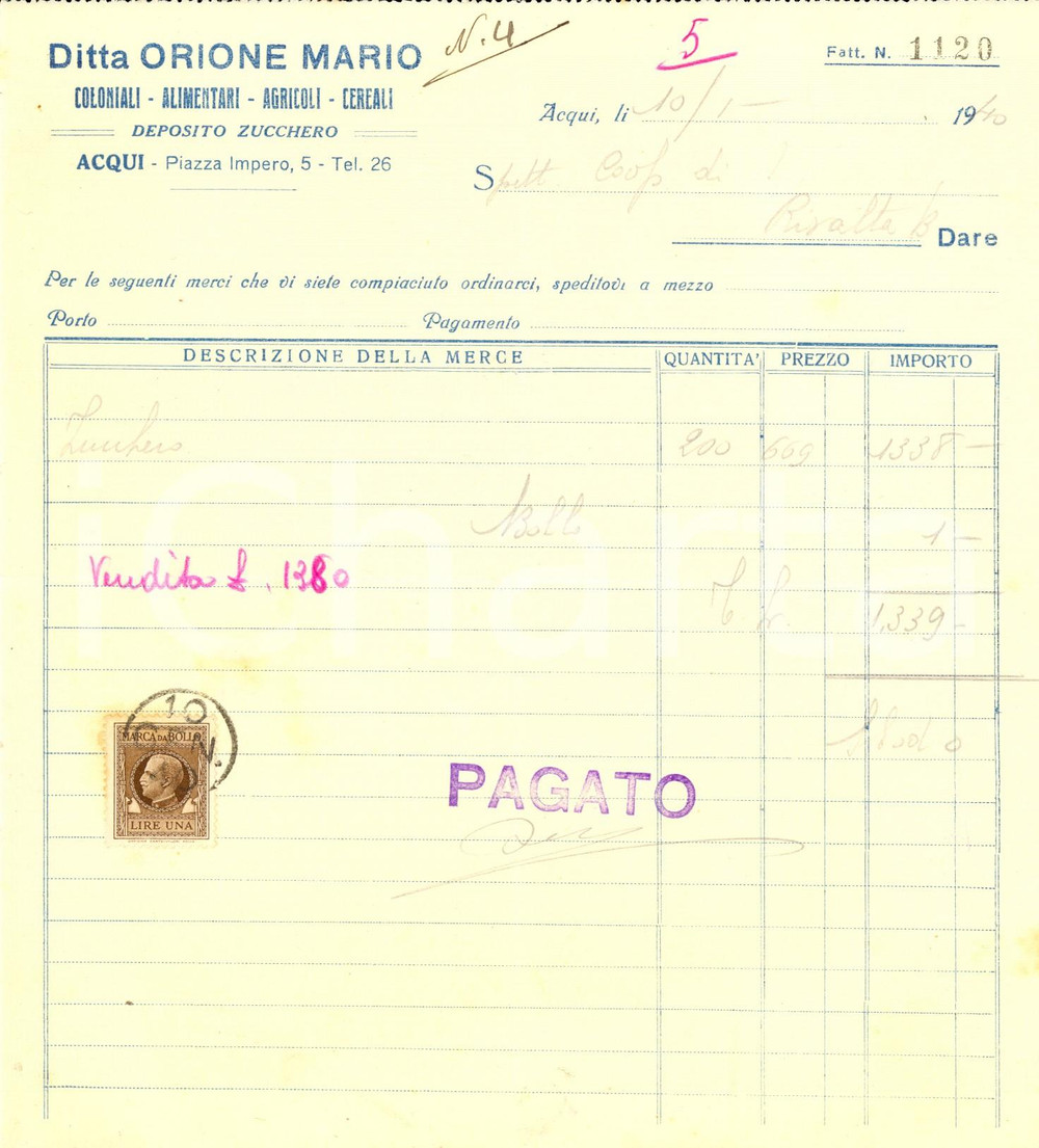 Documento originale, autentico 1940 ACQUI TERME AL Ditta ORIONE Mario  Coloniali alimentari e agricoli 1