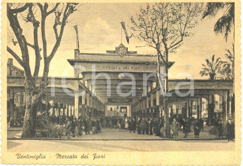Cartolina originale da collezione 1942 VENTIMIGLIA (IM) Mostra fiori SANREMO Mercato dei Fiori *Cartolina ANIMATA 1