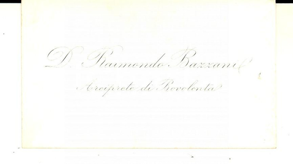 Autografo originale 1890 BOVOLENTA Arciprete don Raimondo BAZZANI  Biglietto da visita autografo 1
