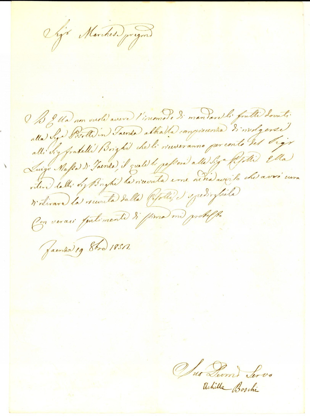 1852 FAENZA (RA) Achille BOSCHI sui frutti dovuti a Mariangela PISSOTTI   Lettera manoscritta prefilatelica, indirizzata al marchese Alessandro Ghini da Achille Boschi.CONDIZIONI: fair    originale e autentica 1