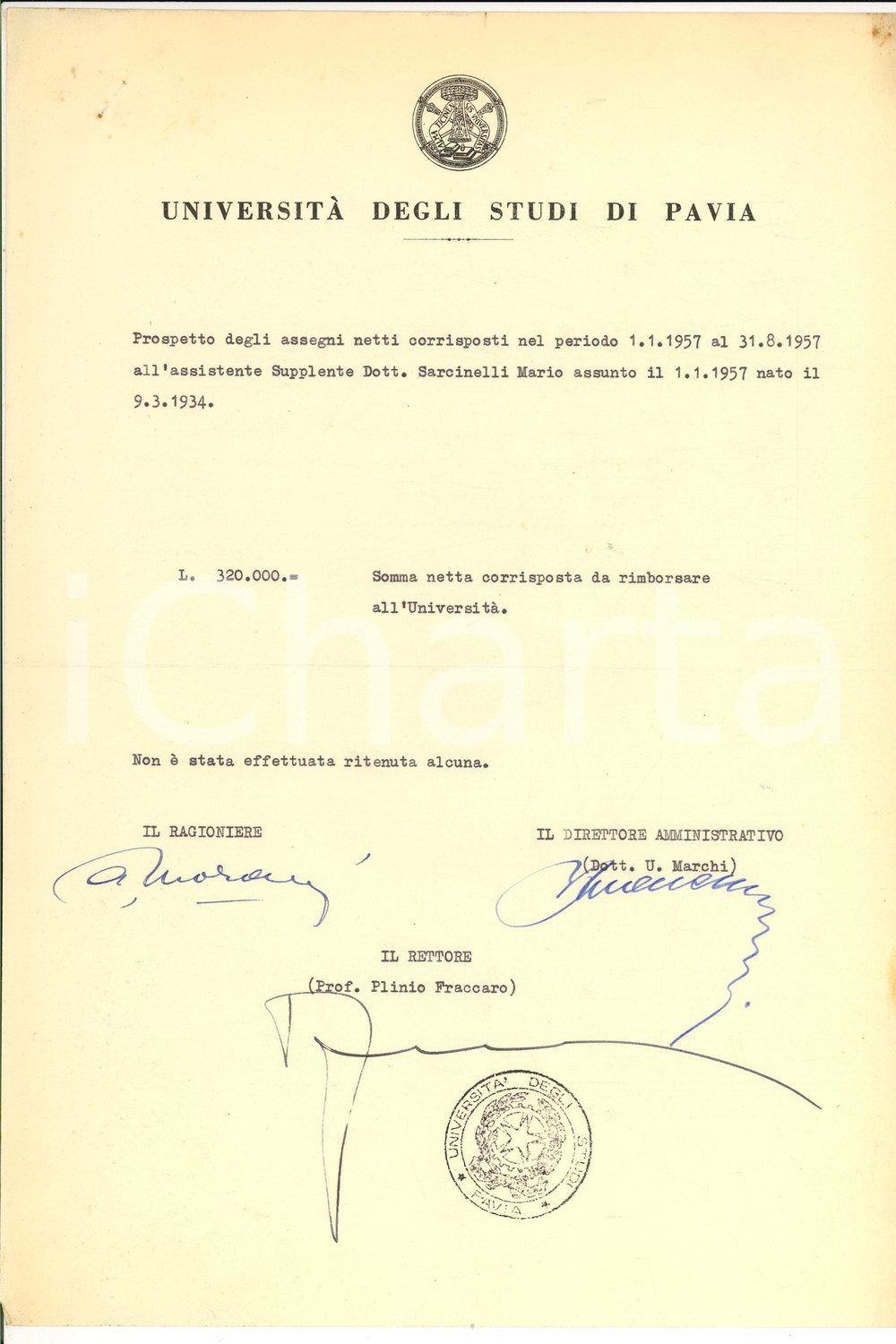 Autografo originale 1957 PAVIA Assegni a SARCINELLI Autogr. Plinio FRACCARO 1