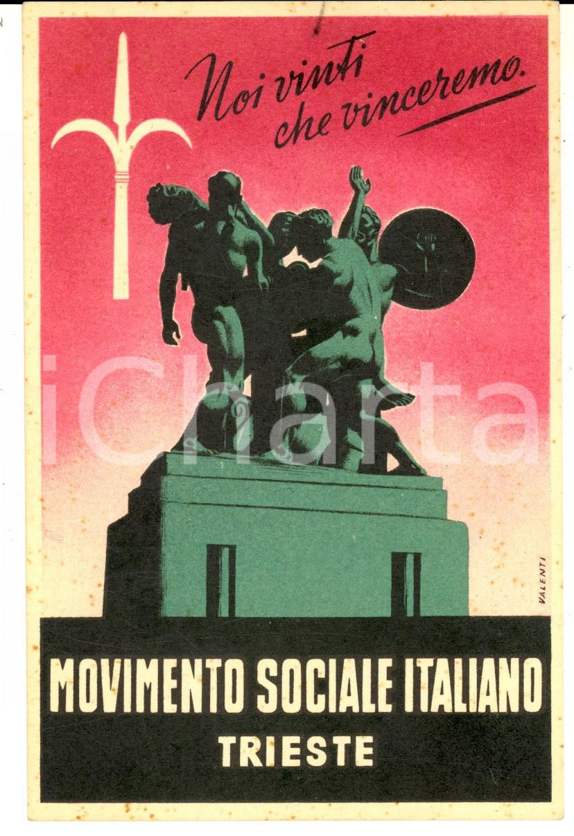 Cartolina originale da collezione 1949 MOVIMENTO SOCIALE ITALIANO TRIESTE Noi vinti che vinceremo *PROPAGANDA 1