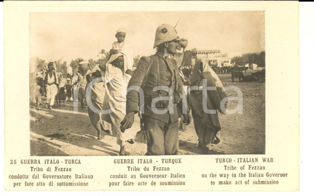 Cartolina originale da collezione 1911 GUERRA ITALO-TURCA TribÃ¹ di FEZZAN condotta per atto di sottomissione 1