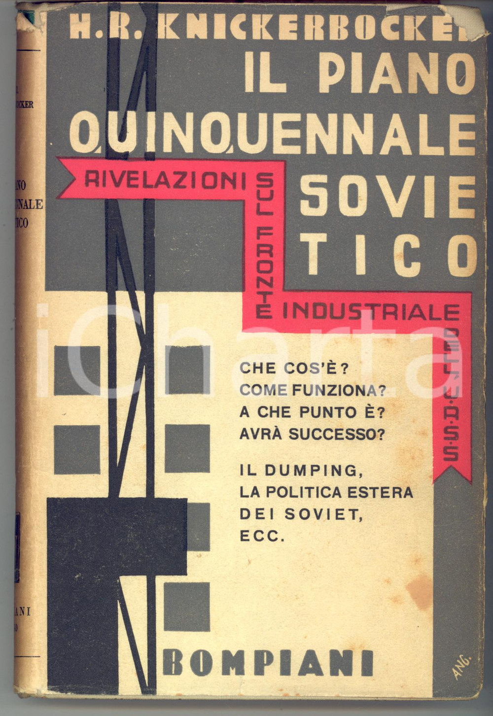 Libro, pubblicazione d epoca 1931 Hubert Renfro KNICKERBOCKER Il piano quinquennale sovietico  Bompiani 1