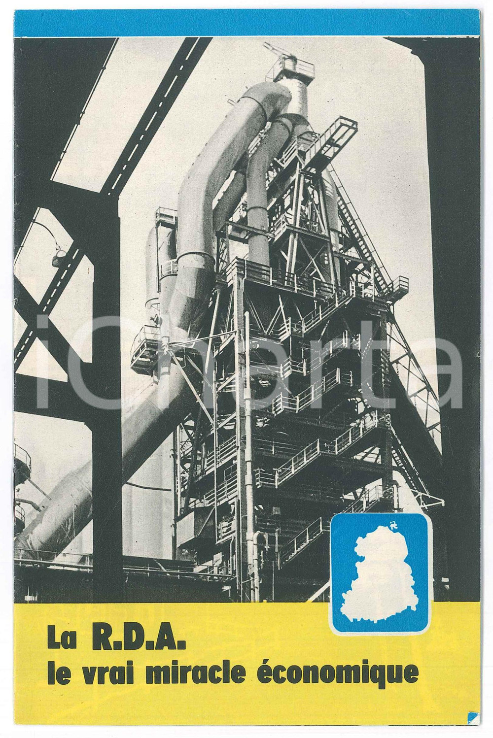 Materiale pubblicitario d’epoca 1962 ALLEMAGNE R.D.A. / EAST GERMANY Le vrai miracle Ã©conomique Brochure 1