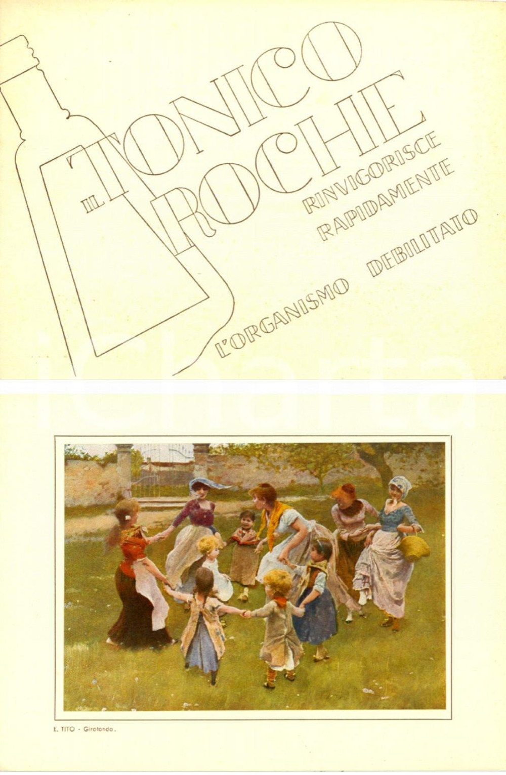 Materiale pubblicitario d’epoca 1950 ca MILANO Tonico ROCHE Opuscolo con quadro Girotondo di Ettore TITO 1