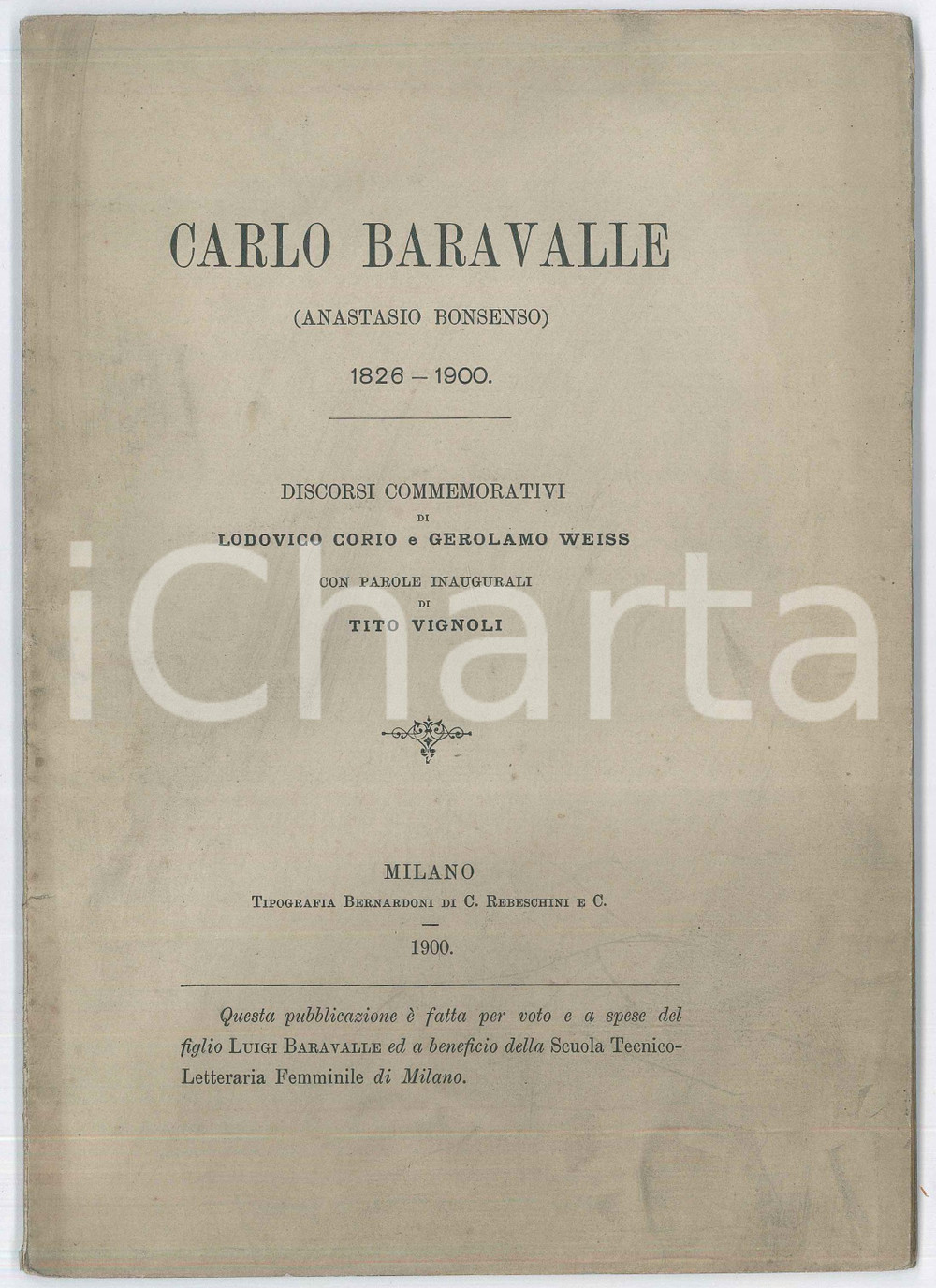 Libro, pubblicazione d epoca 1900 Carlo BARAVALLE Anastasio Bonsenso  Discorsi di L. Corio e G. Weiss 1