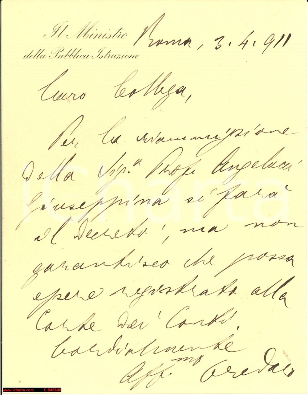 Documento originale, autentico 1911 Ministro Luigi CREDARO pro Giuseppina ANGELUCCI Autografo 1