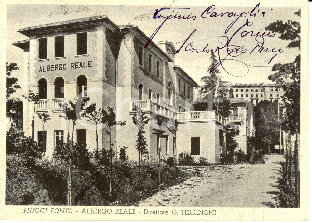 Cartolina originale da collezione 1953 FIUGGI (FR) Veduta dell'Albergo REALE *Autografo Virginio CAVAGLIA' 1