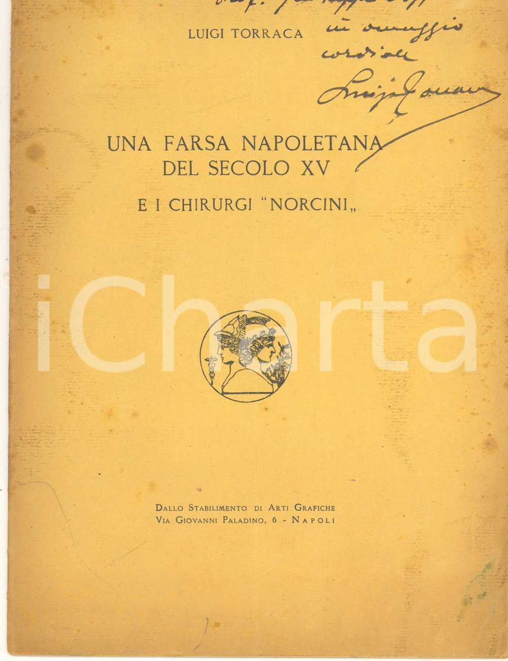 Libro, pubblicazione d epoca 1937 Luigi TORRACA Una farsa napoletana del secolo XV  Invio AUTOGRAFO 1