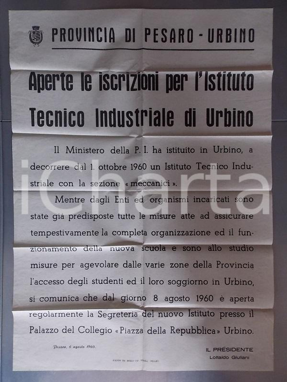 Documento originale, autentico 1960 URBINO Istituto Tecnico Industriale Apertura delle iscrizioni Manifesto 1