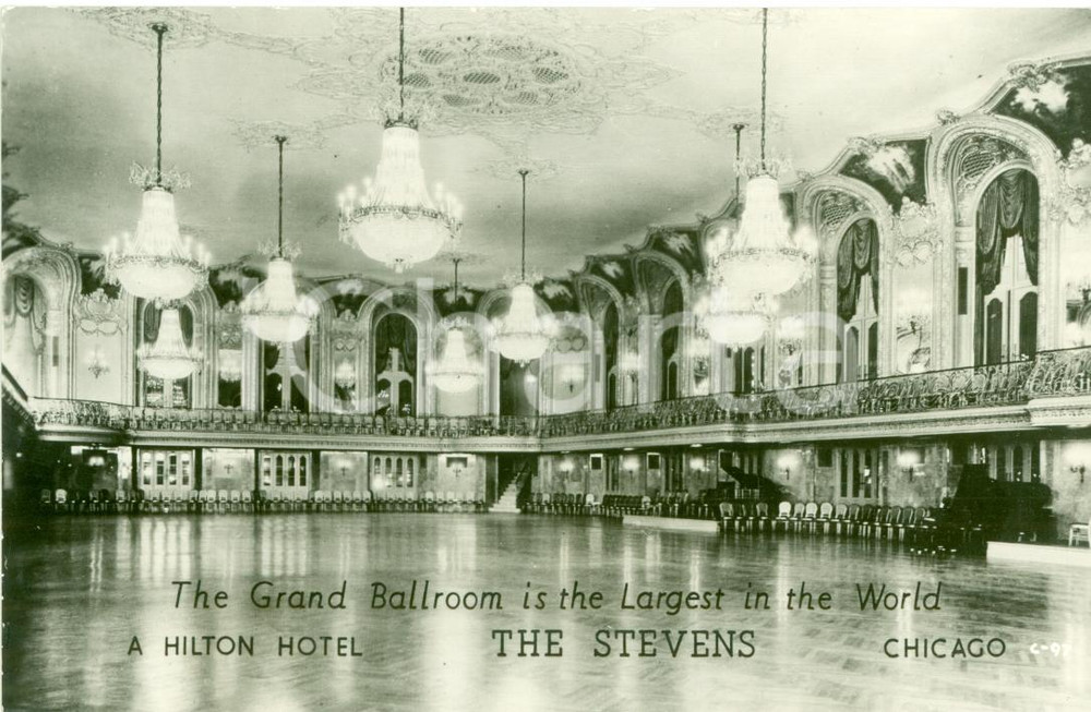 Cartolina originale da collezione 1970 ca CHICAGO (USA) La piÃ¹ grande sala da ballo del mondo THE STEVENS HILTON 1