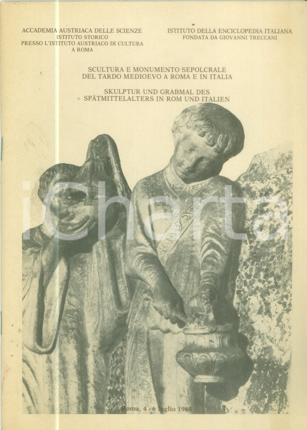 Materiale pubblicitario d’epoca 1985 ROMA Monumento sepolcrale del TARDO MEDIOEVO Programma convegno TRECCANI 1