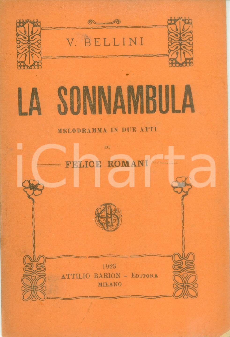 Oggetto da collezione cartaceo 1923 Vincenzo BELLINI Felice ROMANI La sonnambula Melodramma Editore BARION 1
