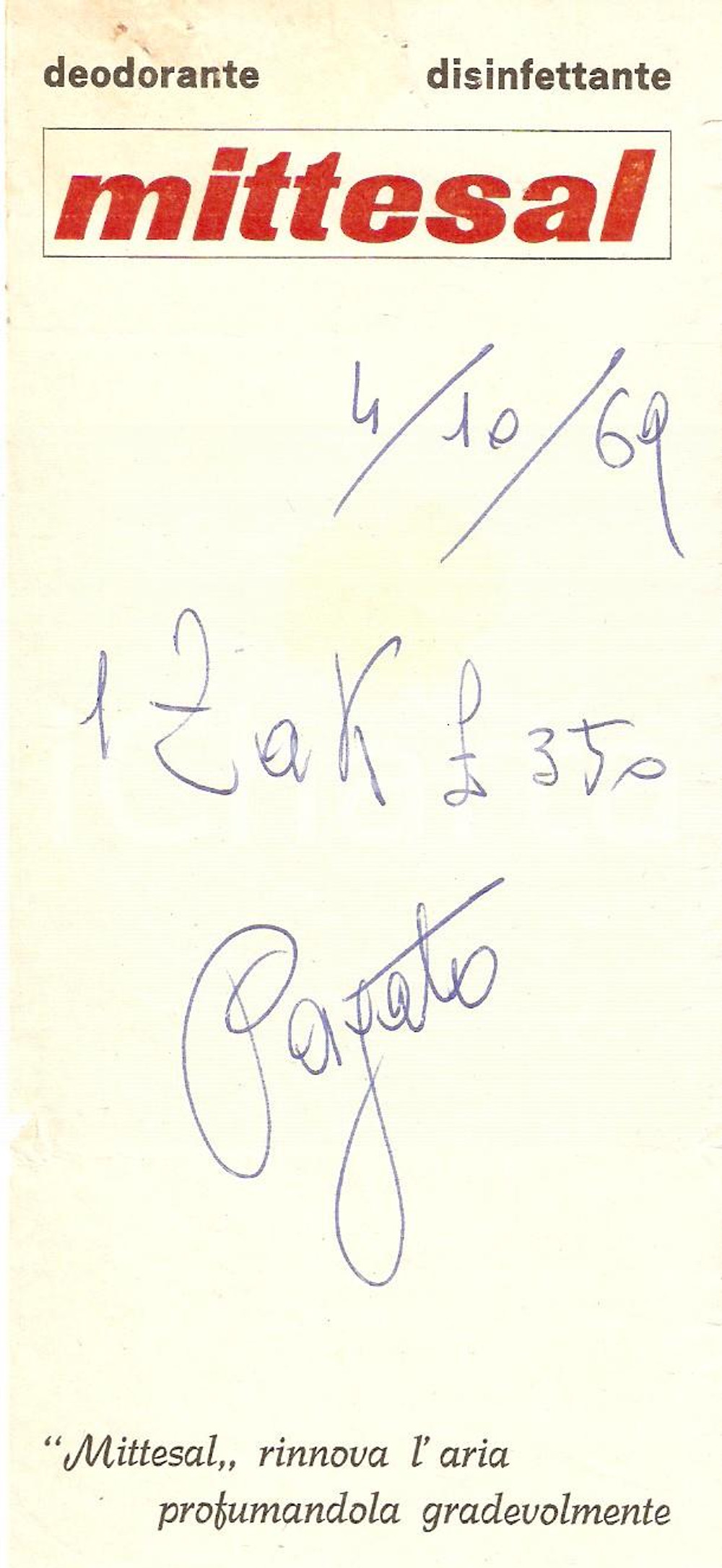 Materiale pubblicitario d’epoca 1969 PUBBLICITA  Deodorante MITTESAL Disinfettante Ricevuta 7x16 cm 1