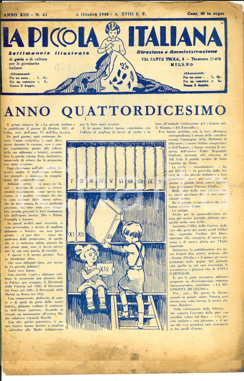 Giornale, rivista storica 1940 LA PICCOLA ITALIANA Riunione Piccoli Autarchi Italiani Rivista DANNEGGIATA 1