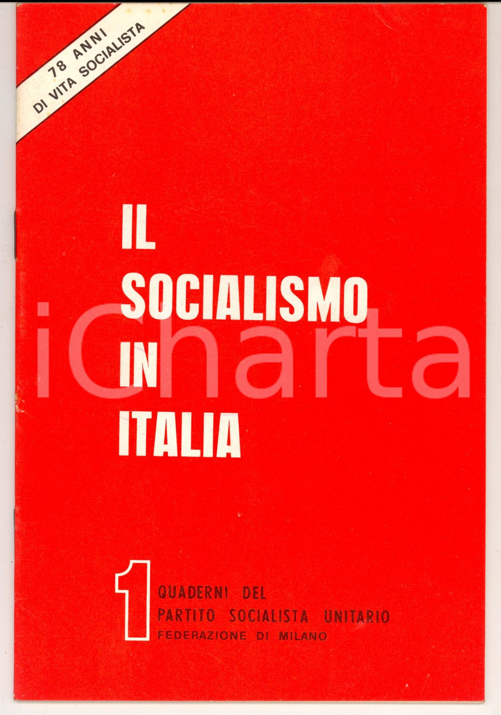 Giornale, rivista storica 1969 MILANO PARTITO SOCIALISTA UNITARIO Il socialismo in Italia *Rivista 1