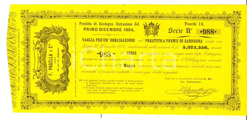 Oggetto da collezione cartaceo 1864 PRESTITO DI SARDEGNA Vaglia per un  obbligazione  serie 988 F. PAGELLA 1