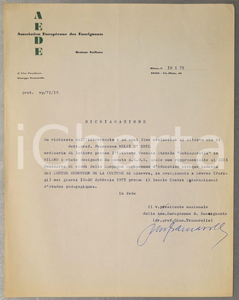 Autografo originale 1971 MILANO AEDE Nomina Francesco MELZI D ERIL Autografo Giuseppe TRAMAROLLO 1