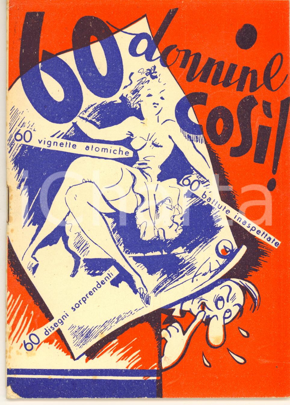 Giornale, rivista storica 1949 UMORISMO 60 DONNINE COSI  Disegnate da ELEFANTE Libretto 60 vignette 1