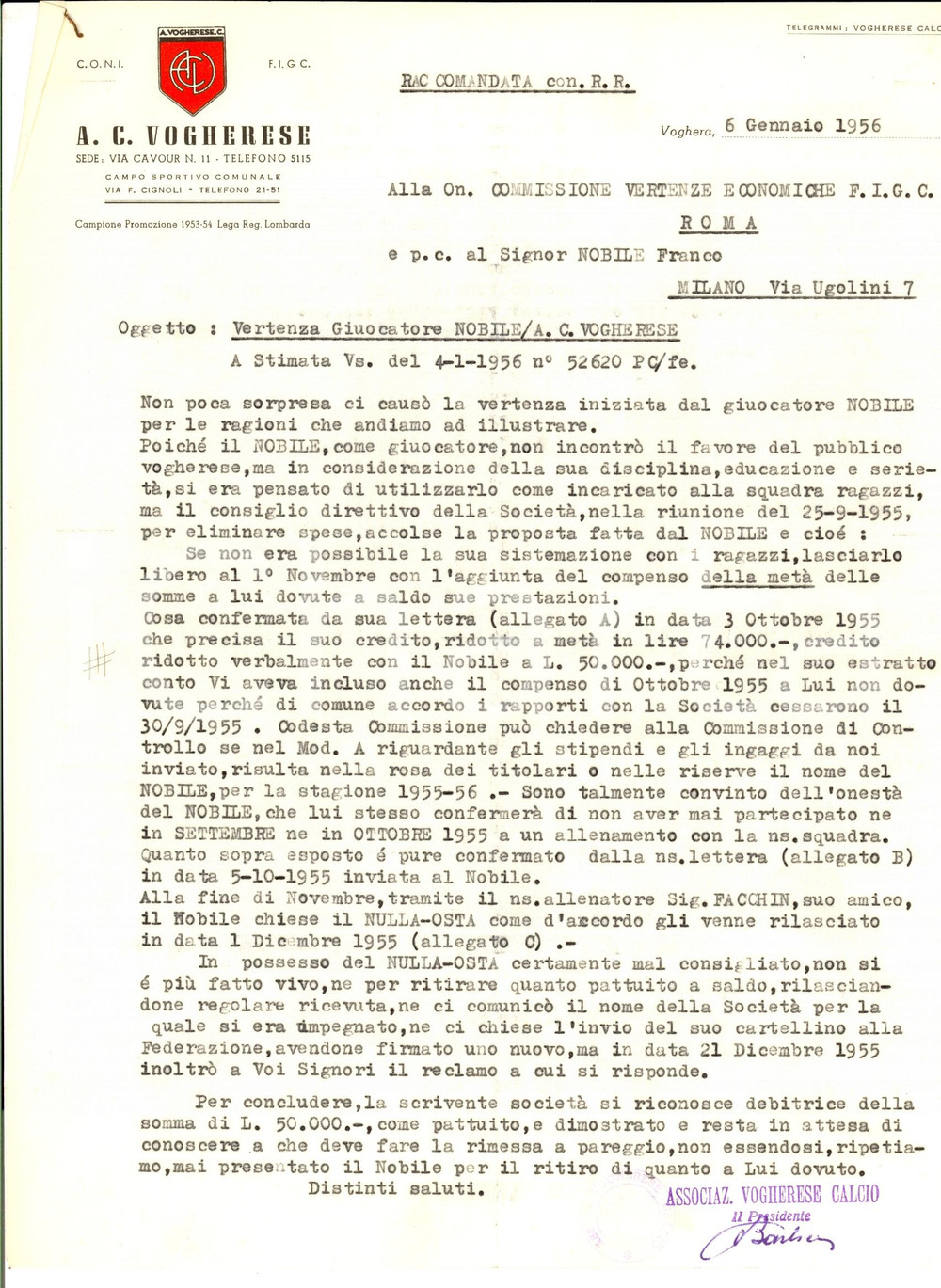 Autografo originale 1956 CALCIO VOGHERESE Presidente BARBIERI vs giocatore Franco NOBILE Autografo 1