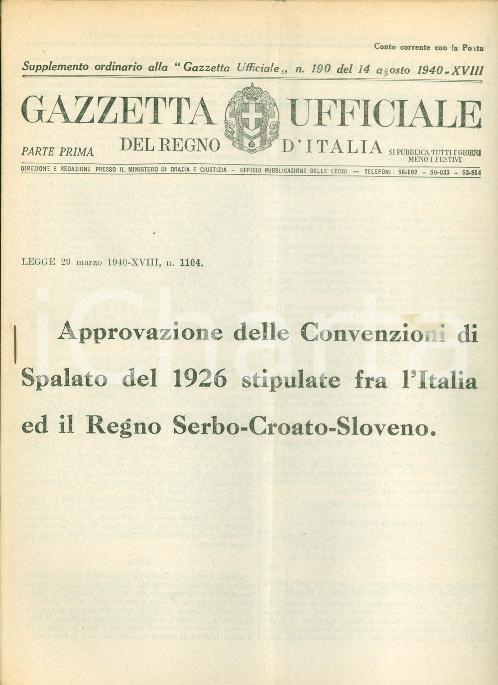 Documento originale, autentico 1940 GAZZETTA UFFICIALE Convenzioni SPALATO ITALIA e Regno SerboCroatoSloveno 1
