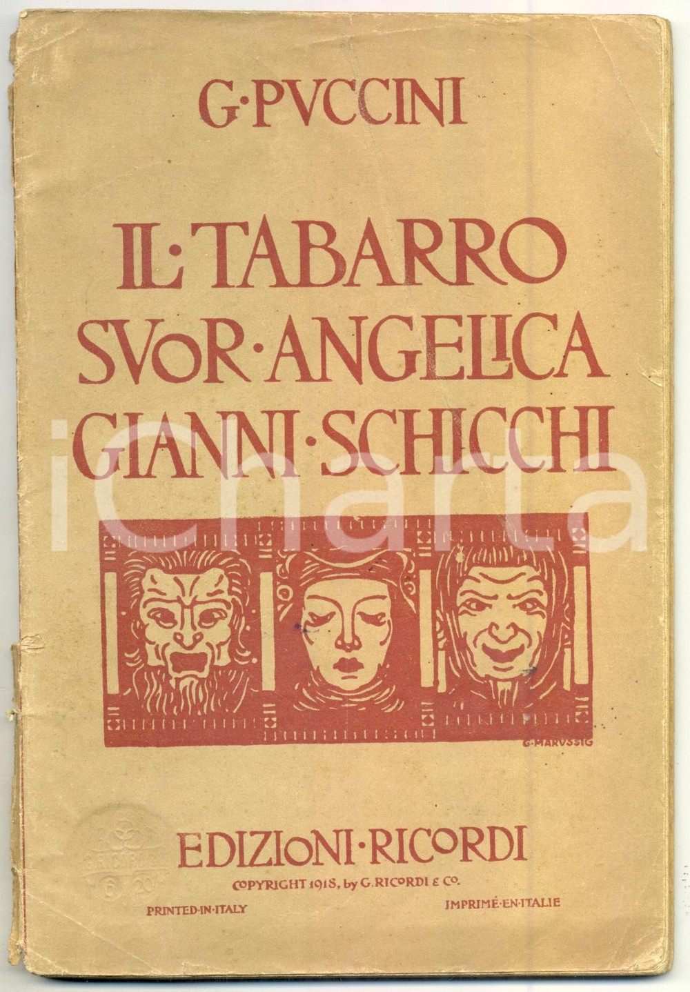 Libro, pubblicazione d epoca 1918 Giacomo PUCCINI Il tabarro  Suor Angelica  Gianni Schicchi Ed. RICORDI 1