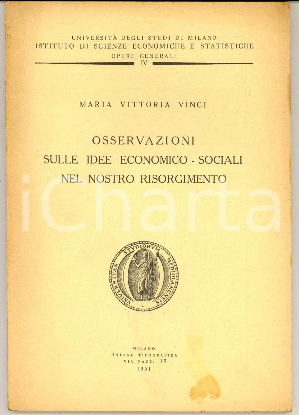 Libro, pubblicazione d epoca 1951 Maria Vittoria VINCI Idee economicosociali nel nostro Risorgimento 1