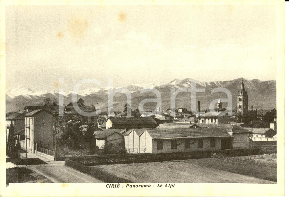 Cartolina originale da collezione 1935 ca CIRIE' (TO) Scorcio panoramico con ALPI *Cartolina FG NV 1
