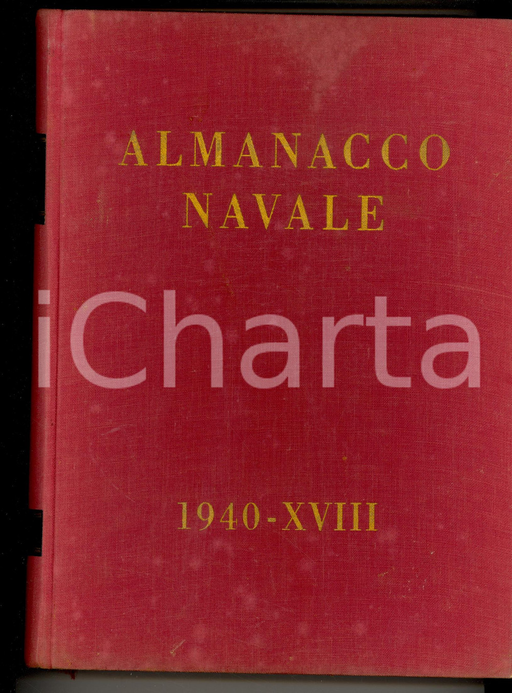Libro, pubblicazione d'epoca 1940 MINISTERO DELLA MARINA Almanacco navale 700 pp. VOLUME RARO 1