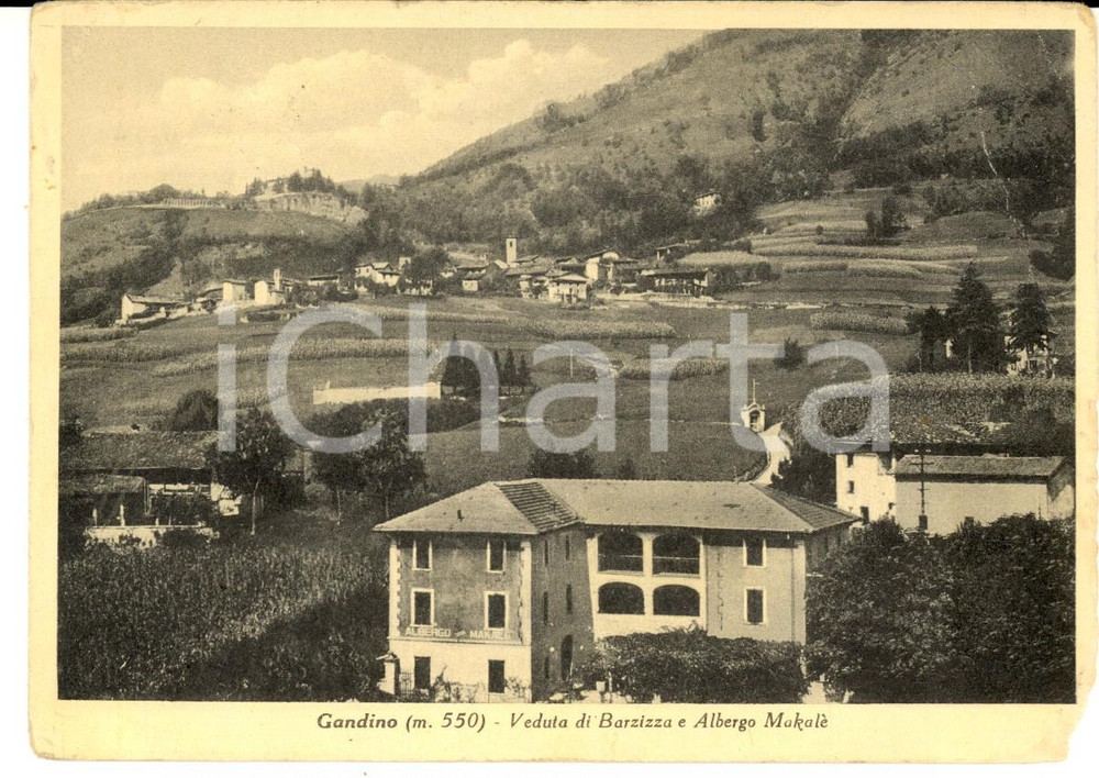 Cartolina originale da collezione 1952 GANDINO BG Veduta di BARZIZZA e Albergo MAKALE  Cartolina FG VG 1