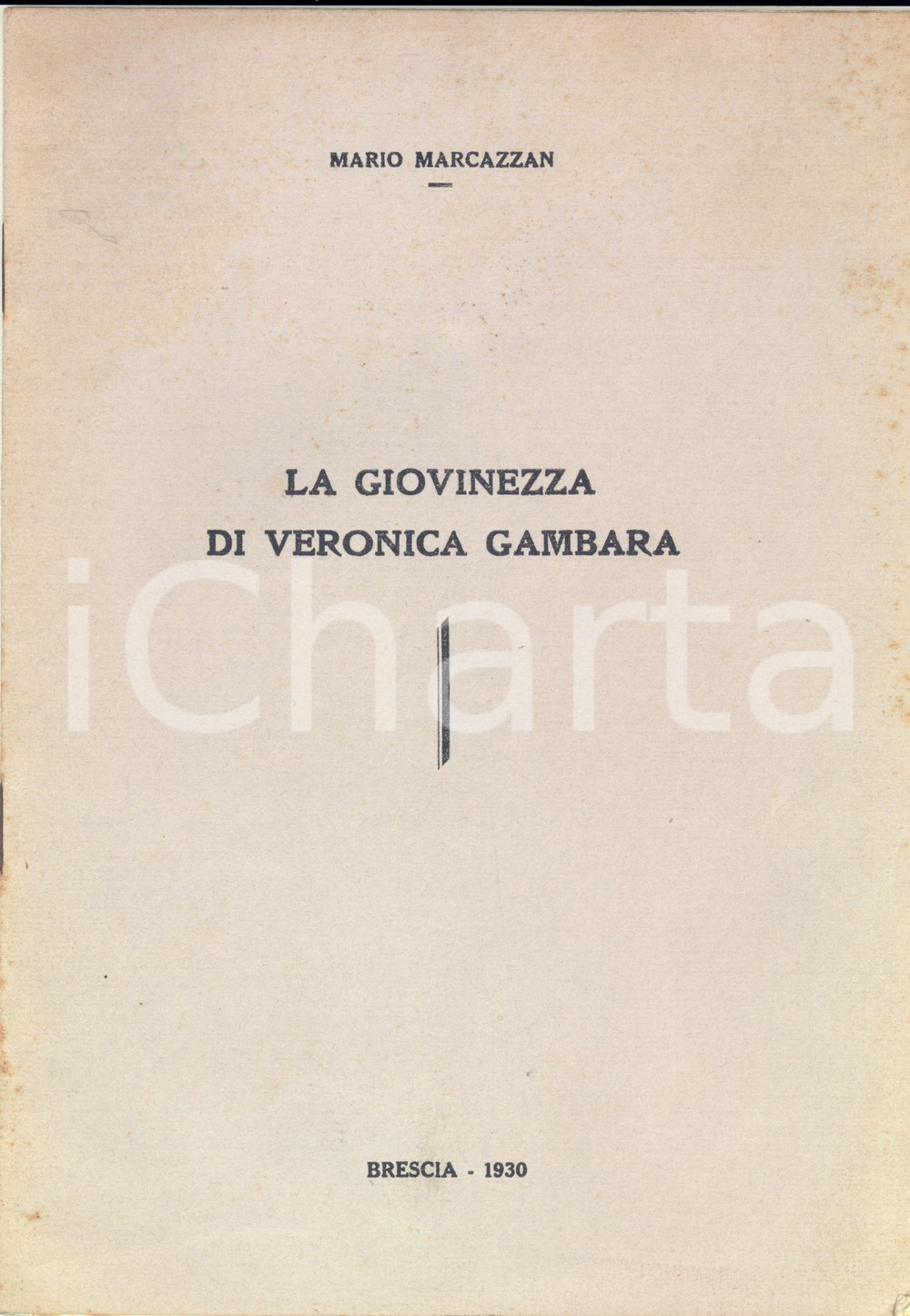 Libro, pubblicazione d epoca 1930 Mario MARCAZZAN La giovinezza di Veronica Gambara  F. Apollonio BRESCIA 1