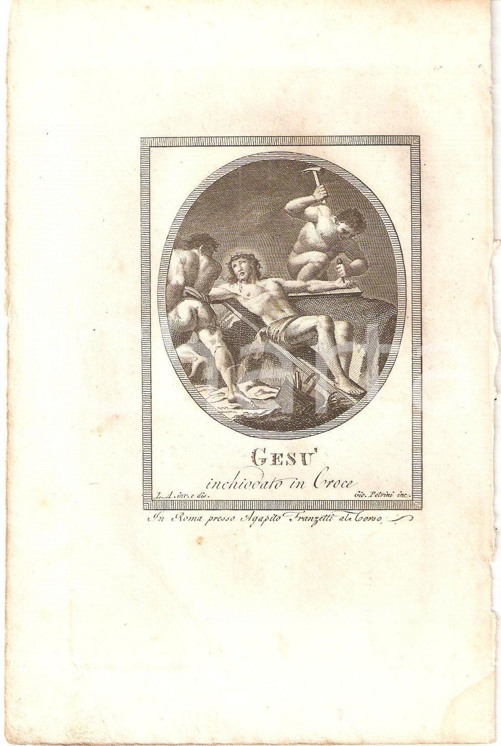Stampa, bozzetto originale 1790 ca ROMA Gesù inchiodato in croce Incisore Giovanni PETRINI Stampa 1