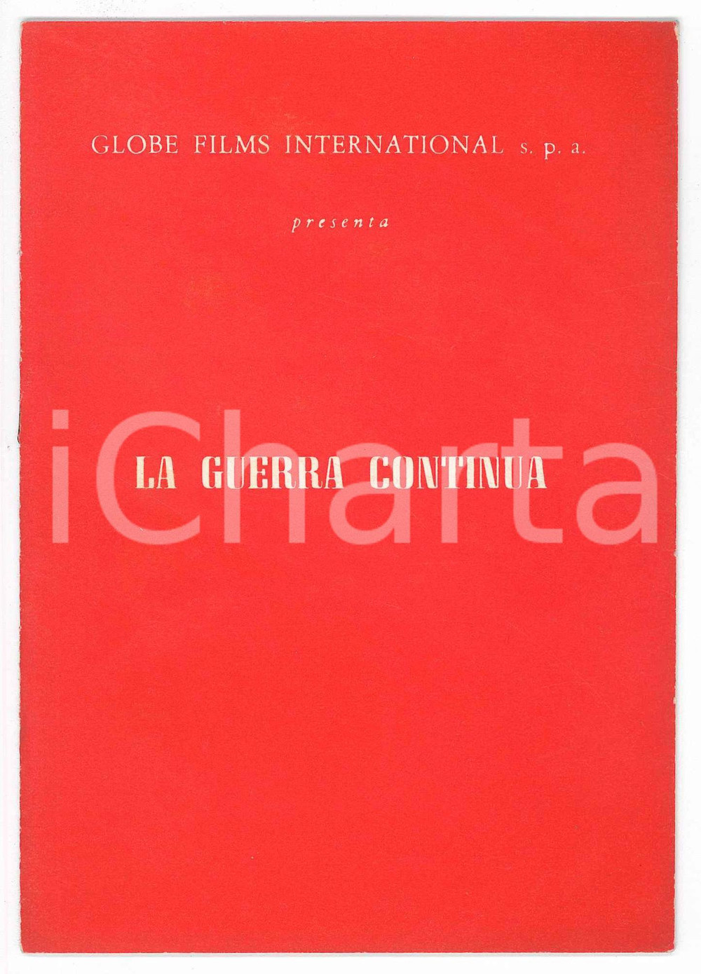 Materiale pubblicitario d’epoca 1962 GLOBE FILMS  Leopoldo Savona La guerra continua  Brochure 12 pp. 1