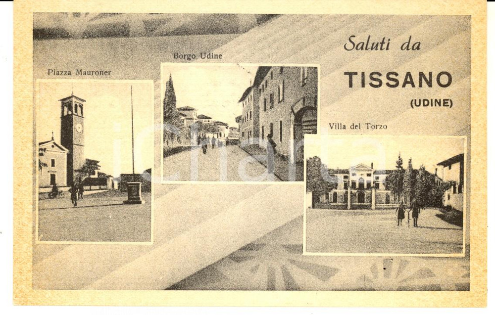 Cartolina originale da collezione 1940 ca TISSANO (UD) Vedutine con villa del TORZO *Cartolina ANIMATA FP NV 1