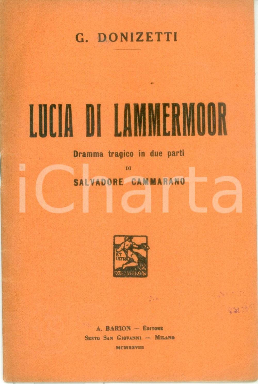 Oggetto da collezione cartaceo 1928 Gaetano DONIZETTI Salvadore CAMMARANO Lucia di LAMMERMOOR Libretto 1