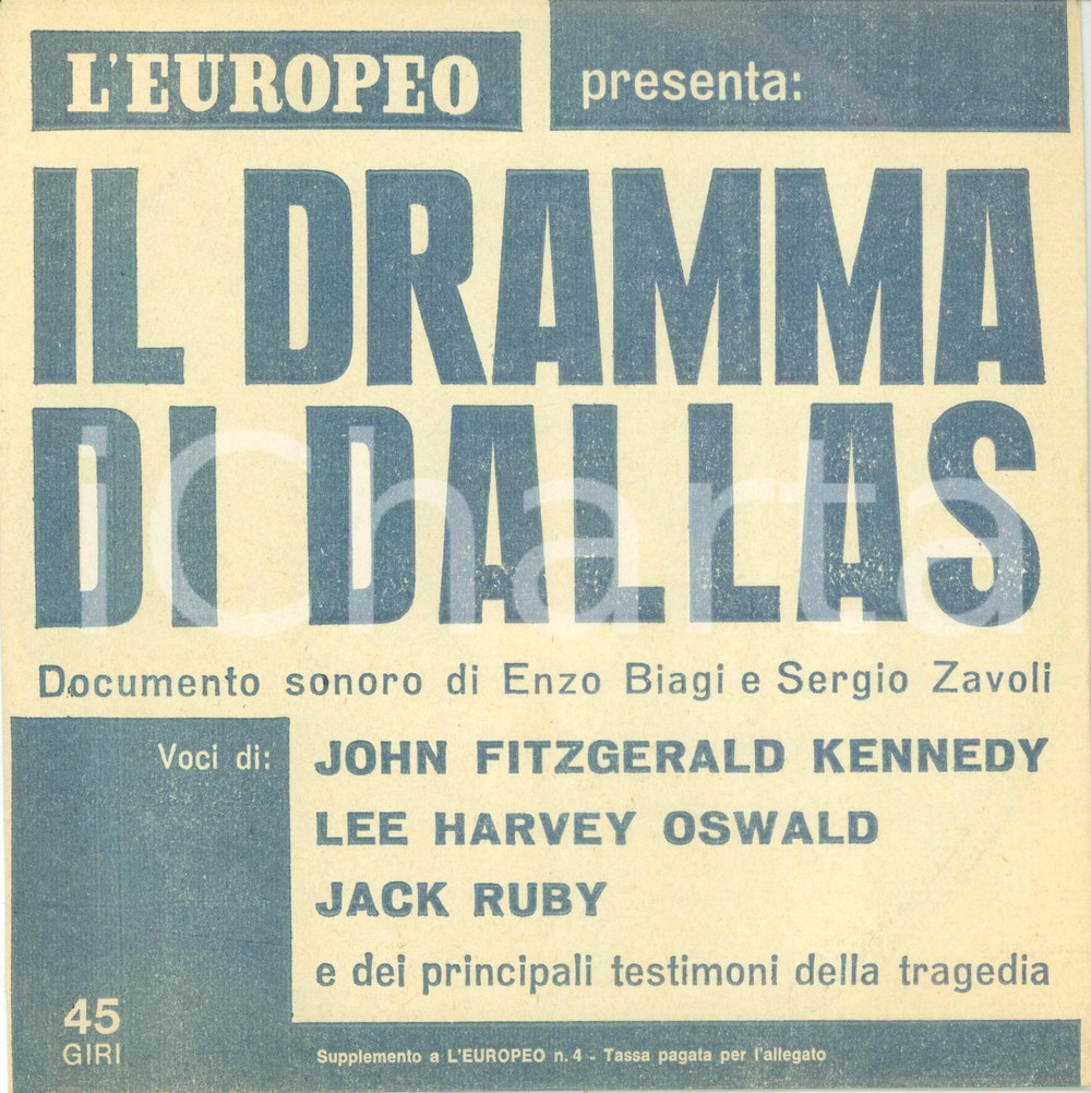 Giornale, rivista storica 1967 OMICIDIO John F. KENNEDY Disco 45 giri Enzo BIAGI Sergio ZAVOLI Interviste 1