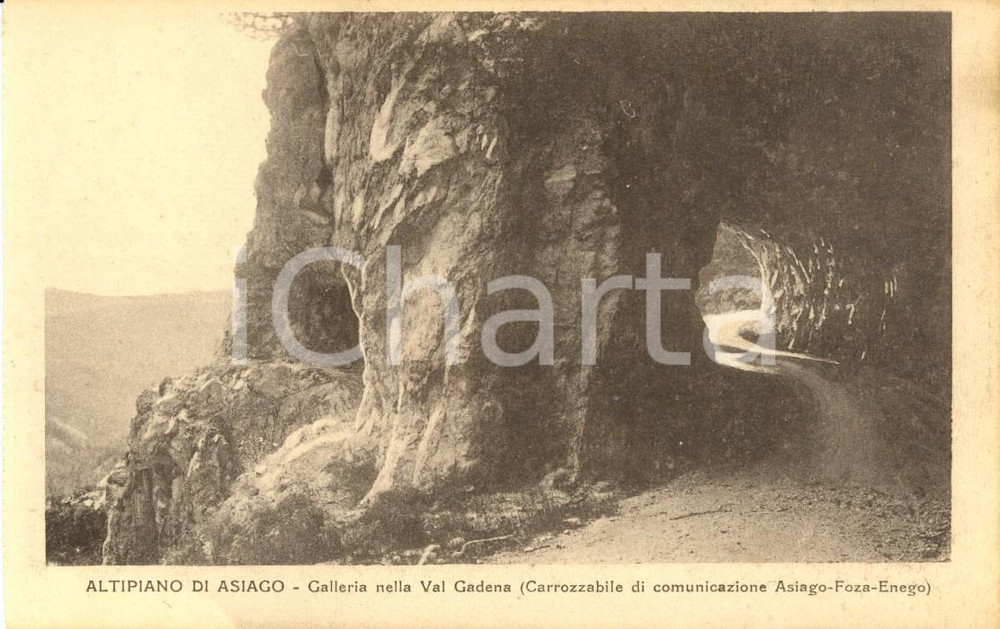 Cartolina originale da collezione 1930 ca ALTIPIANO DI ASIAGO (VI) VALGADENA Galleria strada Asiago-Foza-Enego *FP 1