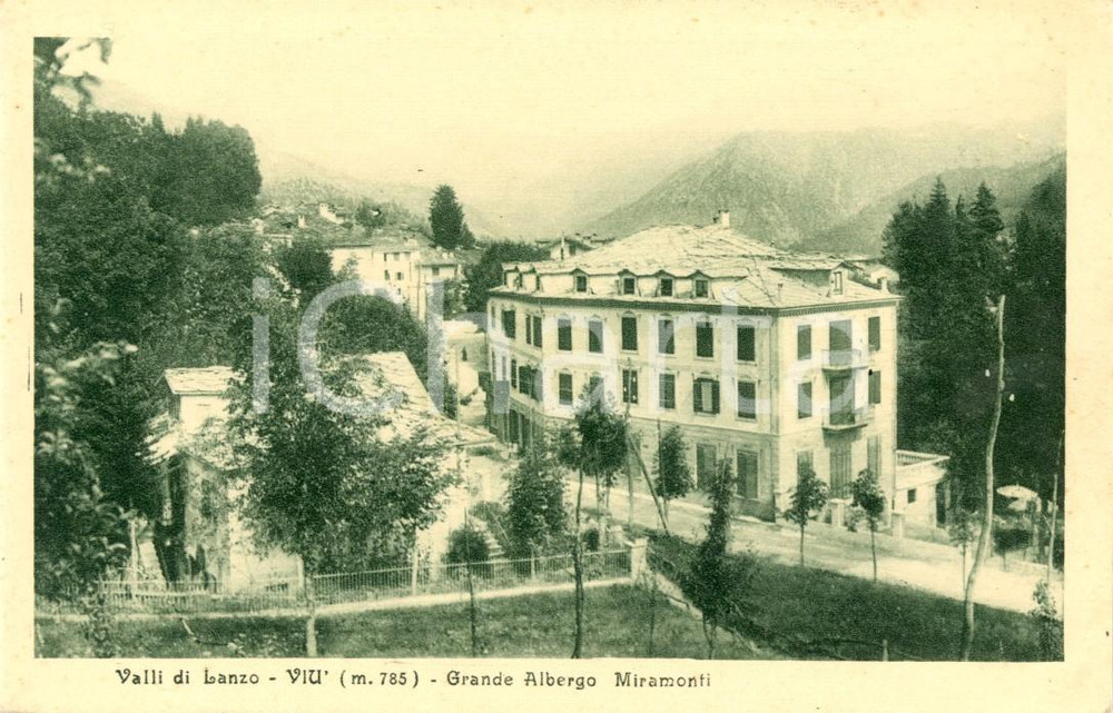 Cartolina originale da collezione 1930 ca VIU' (TO) Valli di LANZO Veduta del Grande Albergo MIRAMONTI *FP NV 1