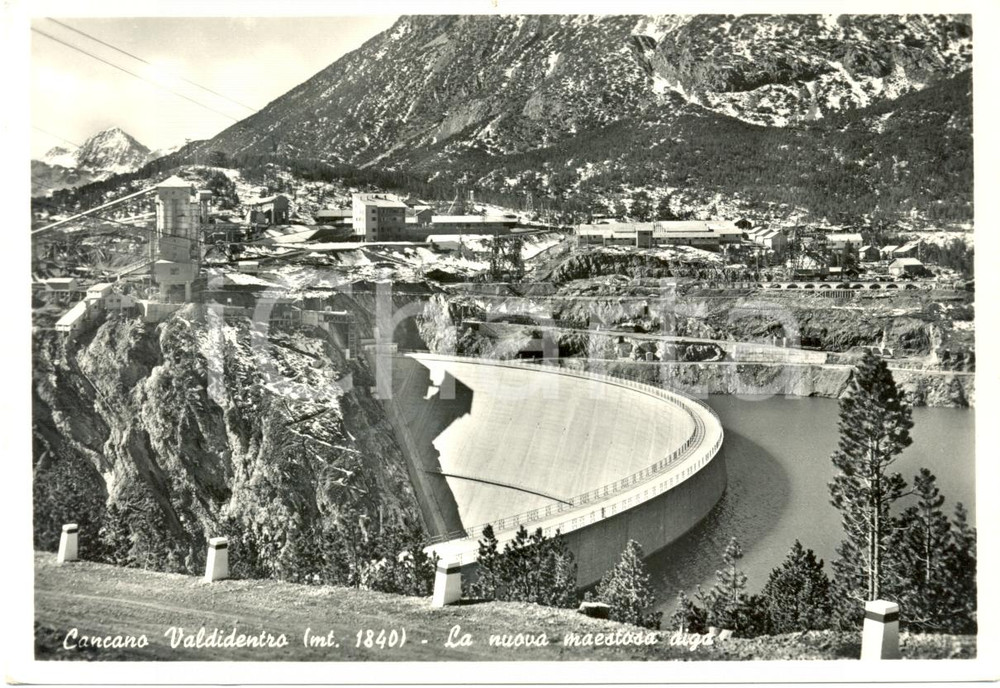 1960 ca VALDIDENTRO (SO) Nuova maestosa diga in località CANCANO Cartolina FG NV