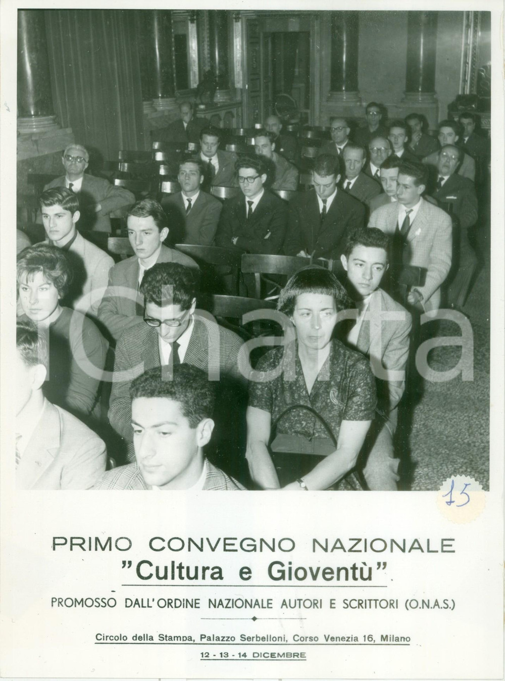 Fotografia d epoca originale 1959 MILANO Inaugurazione Primo Convegno Nazionale Cultura GioventÃ¹ O.N.A.S. 1