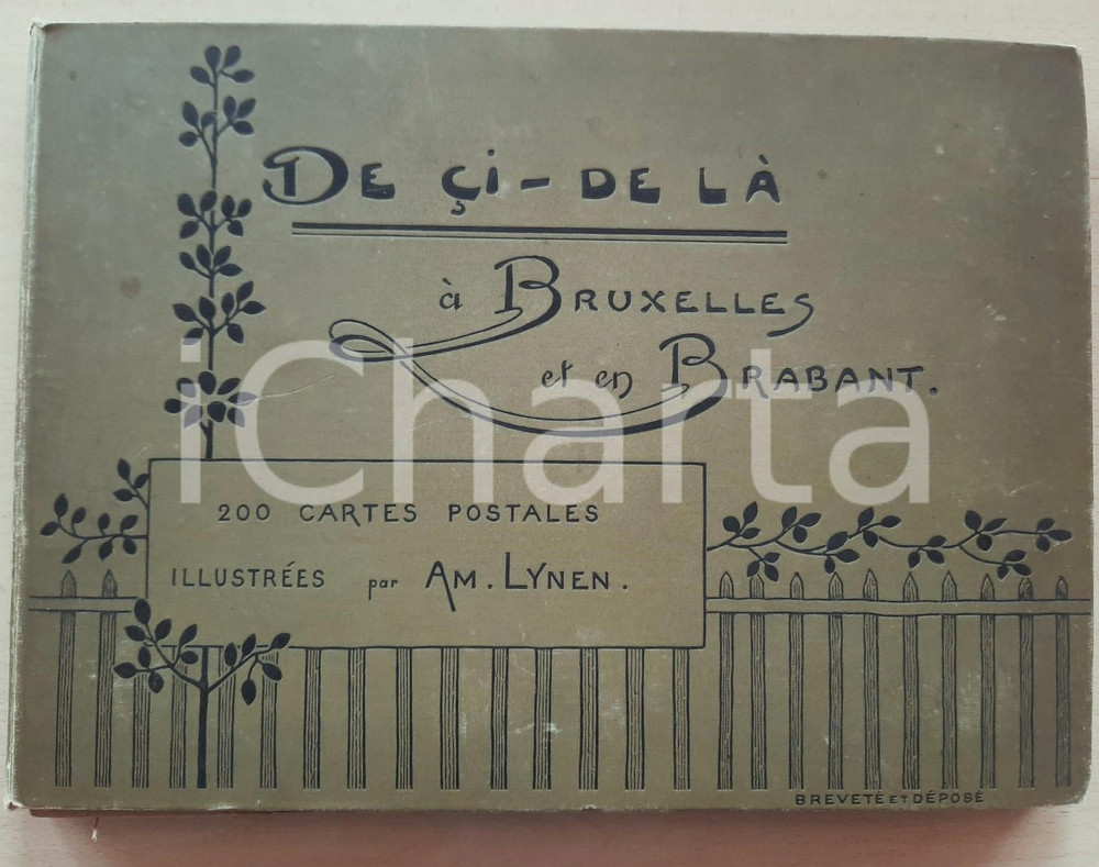 Libro, pubblicazione d epoca 1910 ca Amédée LYNEN Deci delà à  Bruxelles et en Brabant Album 200 postcards 1
