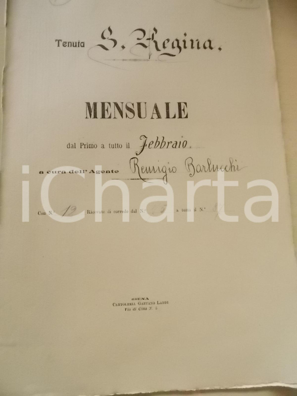 Documento originale, autentico Febbraio 1918 SIENA Tenuta SANTA REGINA Mensuale agente Remigio BARLUCCHI 12 pp. 1