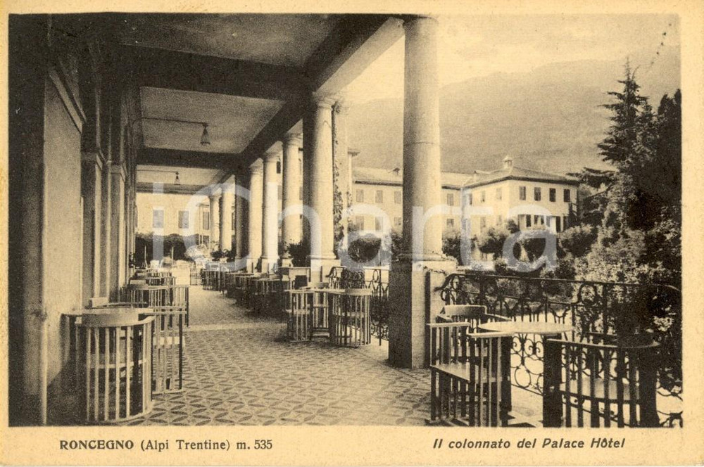Cartolina originale da collezione 1930 ca RONCEGNO TN Colonnato del PALACE HOTEL Cartolina postale FP NV 1
