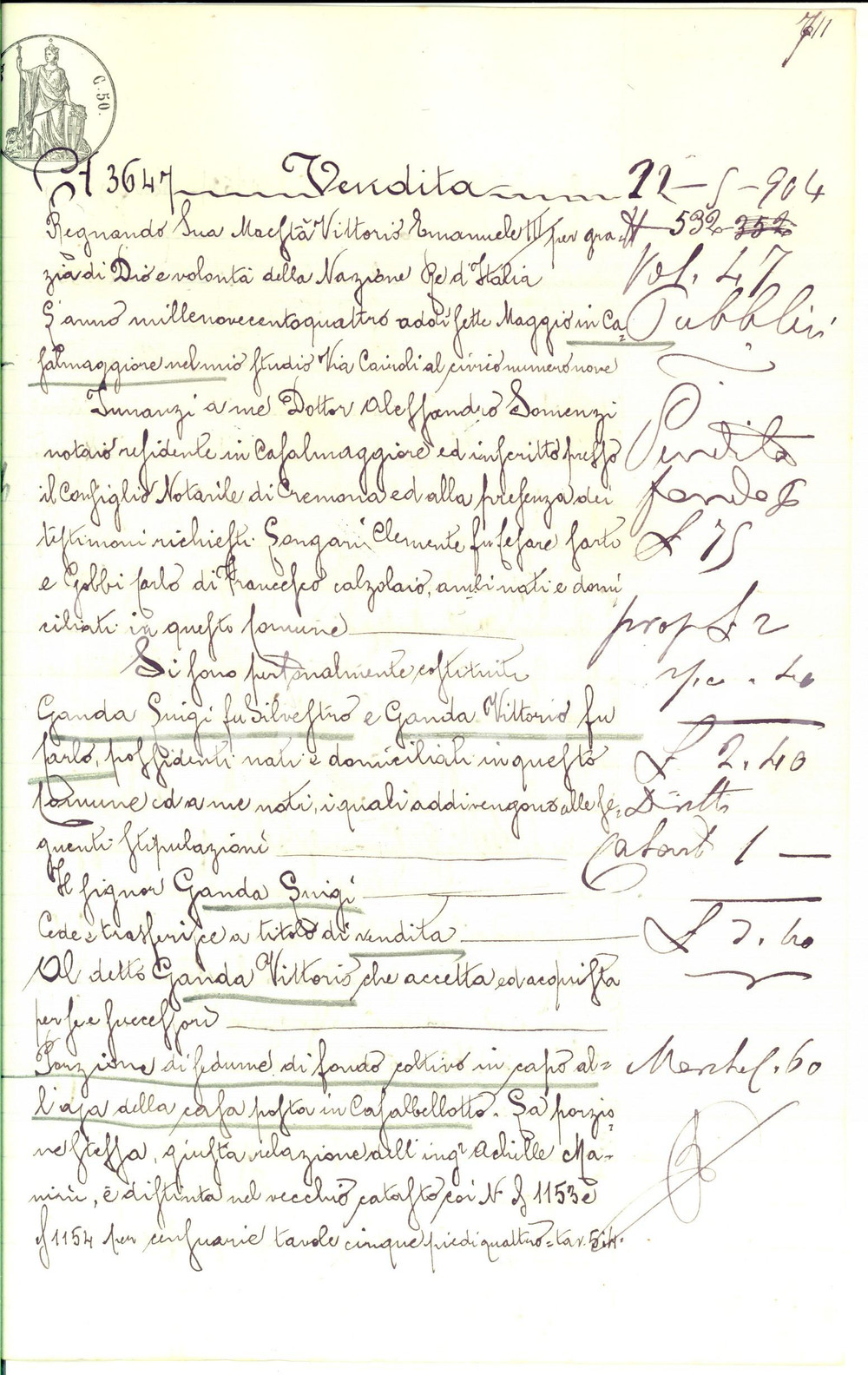 1904 CASALBELLOTTO (CR) Luigi GANDA vende a Vittorio GANDA fondo coltivo  CONDIZIONI: GOOD    originale e autentica 1