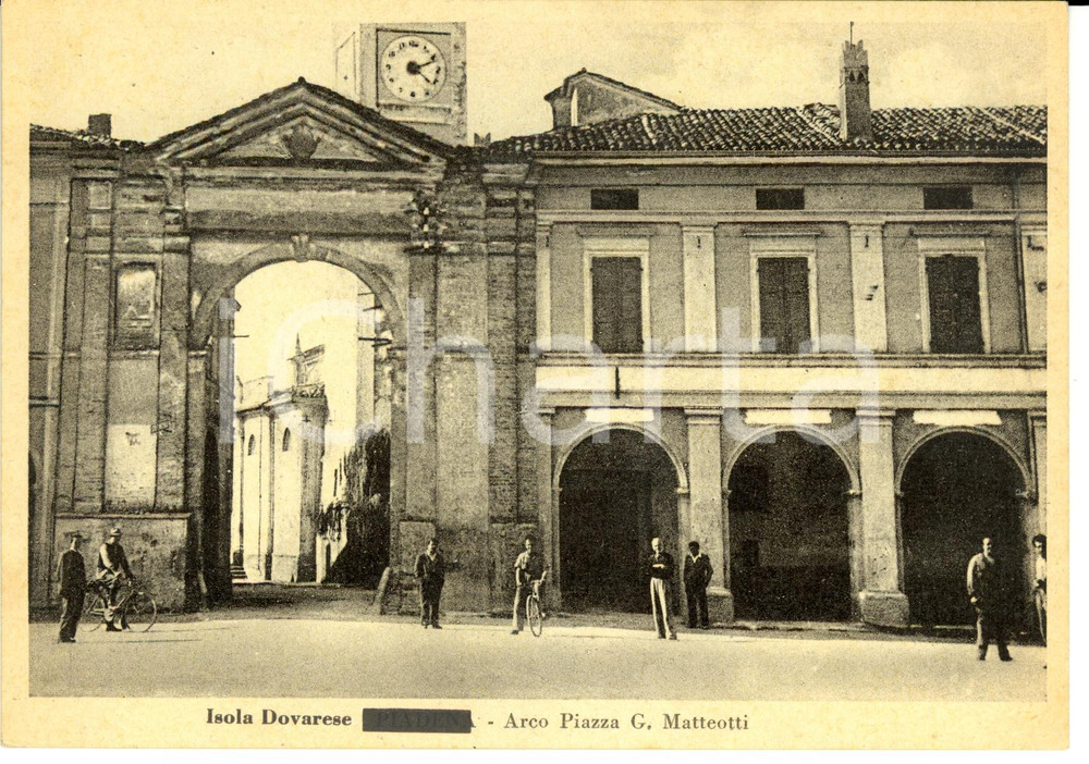 Cartolina originale da collezione 1950 ca ISOLA DOVARESE (CR) Arco Piazza G. MATTEOTTI *Cartolina postale FG NV 1